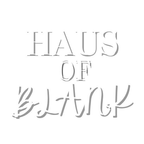 Haus Of Blank